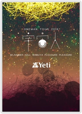 Yeti/LIVE DVD Yeti ONEMAN TOUR 2019ֱ͡ at Mt.RAINIER HALL SHIBUYA PLEASURE PLEASURE[YTVD-2]