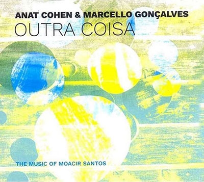 Outra Coisa: The Music Of Moacir Santos＜限定盤＞