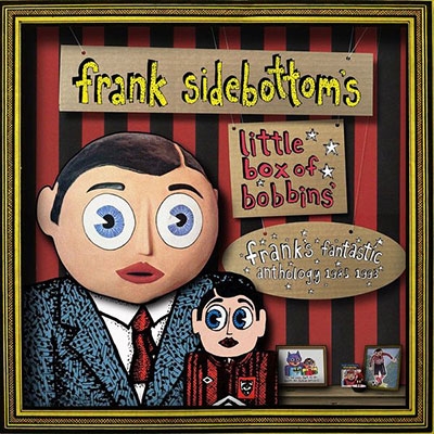 Frank Sidebottom/Little Box Of Bobbins - Frank's Fantastic Anthology 1985-1993[CD3BRED906]