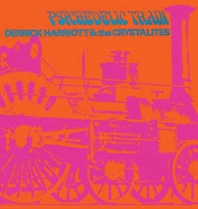 Derrick Harriott &The Crystalites/Psychedelic Train： Expanded Edition[DBCD05]