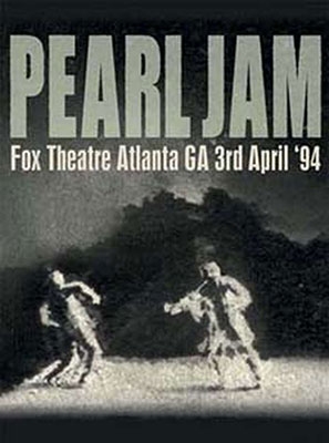 Pearl Jam/Fox Theatre, Atlanta GA 3rd April '94[CGO2C014]