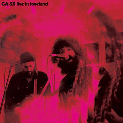 GA-20/Live In LovelandRed Vinyl[KCR12016LPC1]