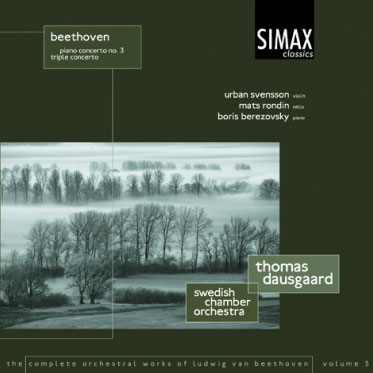 Beethoven:Complete Orchestral Works Vol.5:Piano Concerto No.3/Triple Concerto:Thomas Dausgaard(cond)/Swedish Chamber Orchestra/Urban Svensson(vn)/Mats Rondin(vc)/Boris Berezovsky(p)