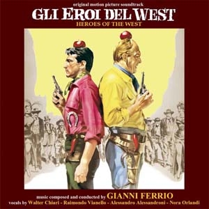 Gli Eroi Del West＜初回生産限定盤＞