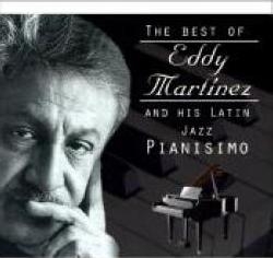 Eddy Martinez☆ His Latin Jazz Pianisimo