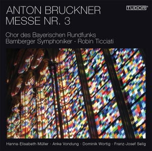 ӥ󎥥ƥƥ/Bruckner Messe No.3[TUDOR7193]