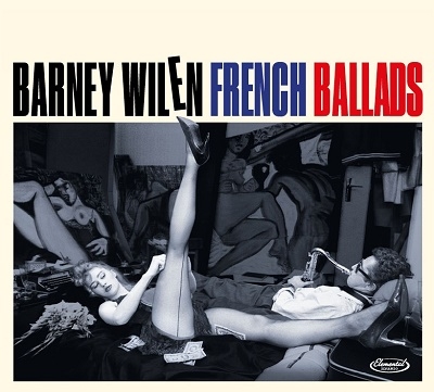 Barney Wilen/French Ballads