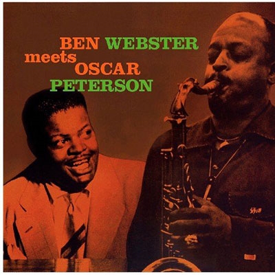 Ben Webster Meets Oscar Peterson＜限定盤＞