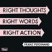 Right Thoughts, Right Words, Right Action＜初回生産限定盤＞