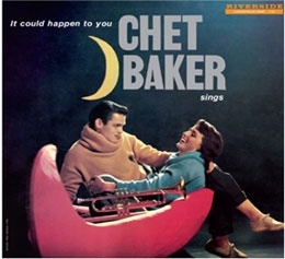 Chet Baker Sings: It Could Happen To You