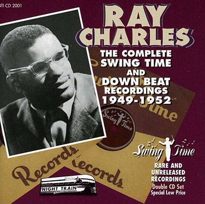 Ray Charles/The Complete Swing Time And Down Beat Recordings (1949-1952)[NTICD2001]