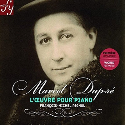 ե󥽥ߥ롦˥/Marcel Dupre The Piano Works[SOCD348]