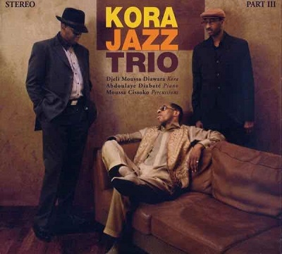 Kora Jazz Trio/Part III[006613]