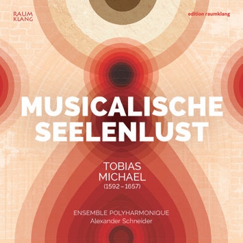Tobias Michael: Musicalische Seelenlust