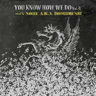 YOU KNOW HOW WE DO VOL.4 -mixed by NOBU AK.A. BOMBRUSH!-