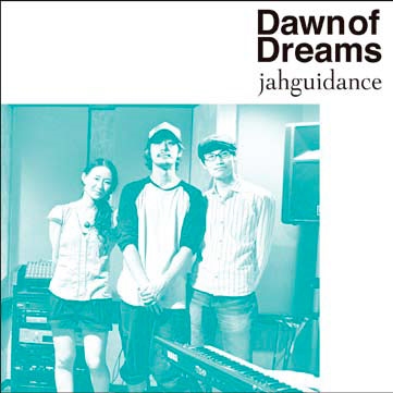 jahguidance/Dawn of Dreams[BTRJG-0001]