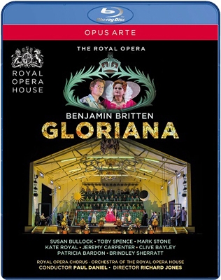 ブリテン: 歌劇《グロリアーナ》 ブリテン: 歌劇《グロリアーナ》