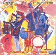 Bob Downes Open Music/A Blast...From The Past[BDOM20218]