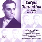 セルジオ・フィオレンティーノ/SERGIO FIORENTINO -THE EARLY RECORDINGS VOL.3:LISZT:ANNEES  DE PELERINAGE/PREMIERE ANNEE -SUISSE(7/29-31/1963, 9/15-18/1962)