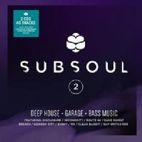 Subsoul 2: Deep House, Garage, Bass Music