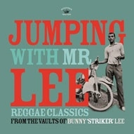 Jumping With Mr Lee Reggae Classics From the Vault Of Bunny Striker Leeס[KSCD083]