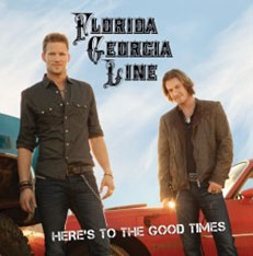 Florida Georgia Line/Here's To The Good Times[B001777302]