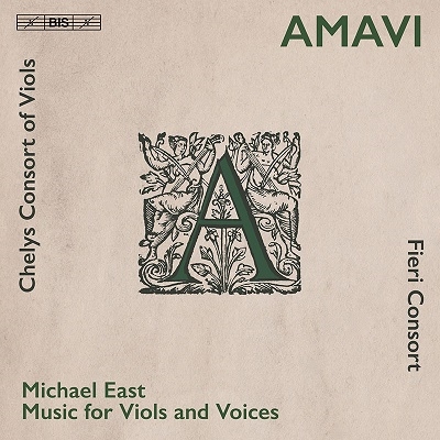 マイケル・イースト: ヴィオールと声のための音楽