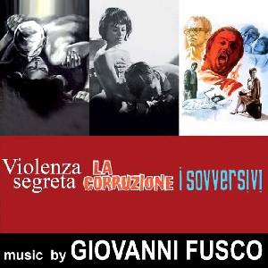 Violenza Segreta / La Corruzione / I Sovversivi Violenza Segreta / La Corruzione / I Sovversivi