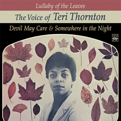 Lullaby Of The Leaves: The Voice Of Teri Thornton