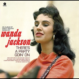 Wanda Jackson/There's A Party Goin' On[771965]