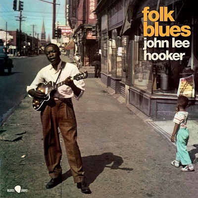 John Lee Hooker/Folk Blues＜限定盤＞