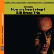 Bill Evans (Piano)/How My Heart Sings![OJC34593]