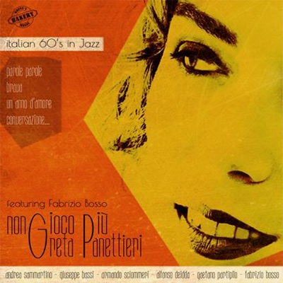 Non Gioco Piu: Italian 60's in Jazz<限定盤> Non Gioco Piu: Italian 60's in Jazz<限定盤>
