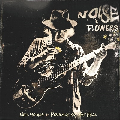 Neil Young/Noise And Flowers