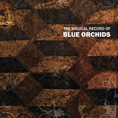 The Magical Record Of Blue Orchids＜限定盤＞