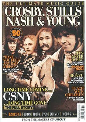 UNCUT-ULTIMATE MUSIC GUIDE: CROSBY, STILLS, NASH & YOUNG