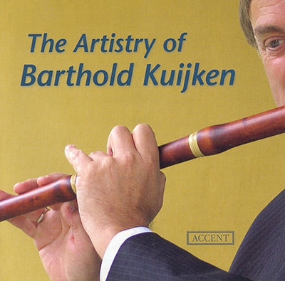 The Artistry of Barthold Kuijken -G.P.Telemann, J.S.Bach, F.Couperin, Mozart, etc / Wieland Kuijen(gamb), Robert Kohnen(cemb), etc The Artistry of Barthold Kuijken -G.P.Telemann, J.S.Bach, F.Couperin, Mozart, etc / Wieland Kuijen(gamb), Robert Kohnen(cemb), etc