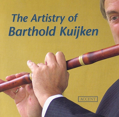 The Artistry of Barthold Kuijken -G.P.Telemann, J.S.Bach, F.Couperin, Mozart, etc / Wieland Kuijen(gamb), Robert Kohnen(cemb), etc