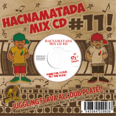 HACNA MATADA/HACNAMATADA #11 JUGGLING FLAVA[HACM-0011J]