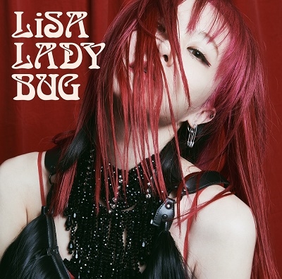 LiSA/LADYBUG ［CD+DVD］＜初回生産限定盤B＞
