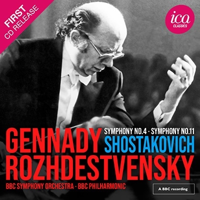 ゲンナジー・ロジェストヴェンスキー/ショスタコーヴィチ: 交響曲第4番 