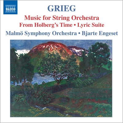 Grieg: Music for String Orchestra - From Holberg's Time, Lyric Suite, etc