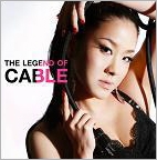 THE LEGEND OF CABLE THE LEGEND OF CABLE