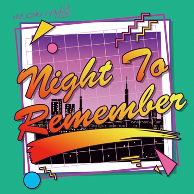 Night To Remember＜初回生産限定盤＞