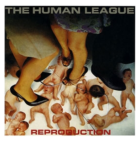 The Human League/Reproduction