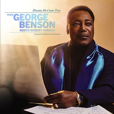 George Benson/Dreams Do Come True When George Benson Meets Robert Farnon[0349782663]