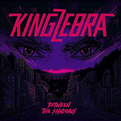 King Zebra/Between The Shadows＜限定盤/Pink Vinyl＞