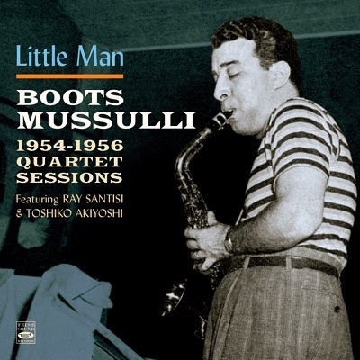 Boots Mussulli/Little Man-1954-1956 Quartet Sessions[FSRCD1133]