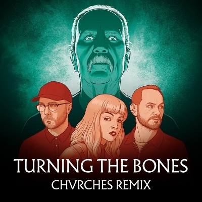 Turning The Bones (Chvrches Remix)＜限定盤＞