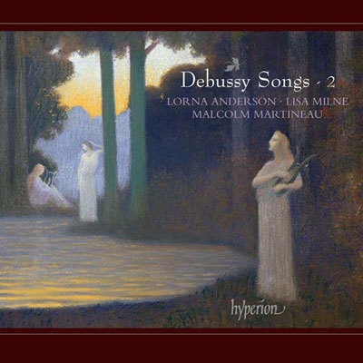 Debussy: Songs Vol.2 - Fetes Galantes I, Proses Lyriques, Chansons de Bilitis, etc